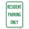Signmission Resident Parking Only Heavy-Gauge Aluminum Sign, 12" x 18", A-1218-22982 A-1218-22982 - alternate 1